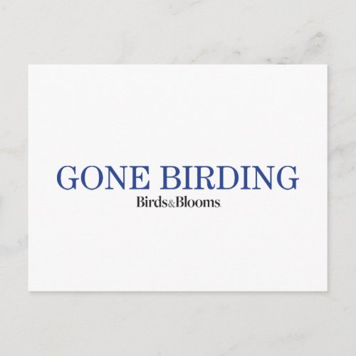 Gone Birding Postcard
