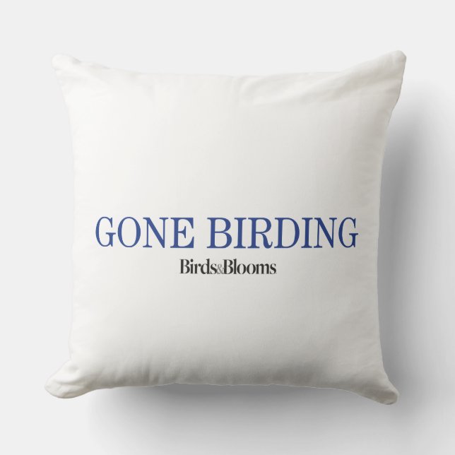 Gone Birding Throw Pillow (Front)