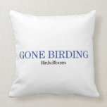 Gone Birding Throw Pillow