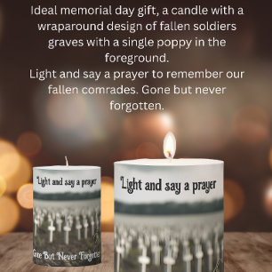 Gone But Never Forgotten (fallen soldiers graves) Pillar Candle