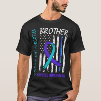 Gone But Not Forgotten Brother Awareness Flag T-Shirt