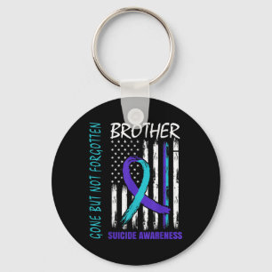 Gone But Not Forgotten Brother Suicide Awareness F Keychain