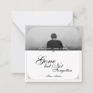 Gone but Not Forgotten - Classic Note Card