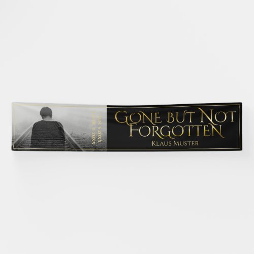 Gone but Not Forgotten _ Dark Gold Banner