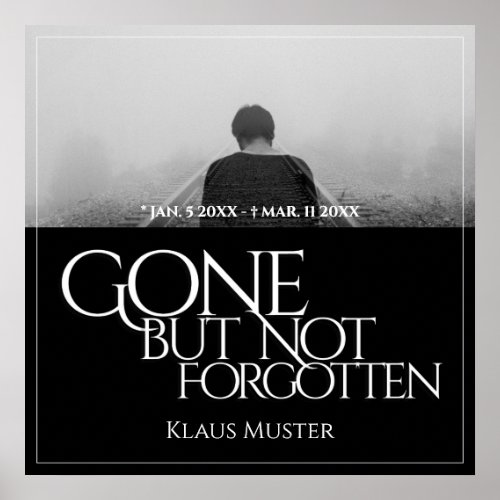 Gone but Not Forgotten _ Dark Poster