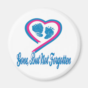 Gone But Not Forgotten Magnet