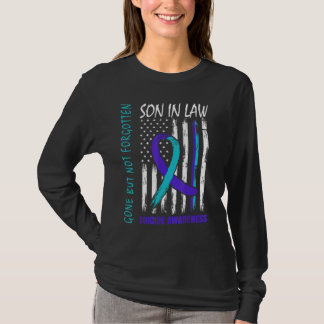 Gone But Not Forgotten Son In Law Suicide Awarenes T-Shirt