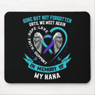 Gone But Not Forgotten Until We Meet Again Gift Na Mouse Pad