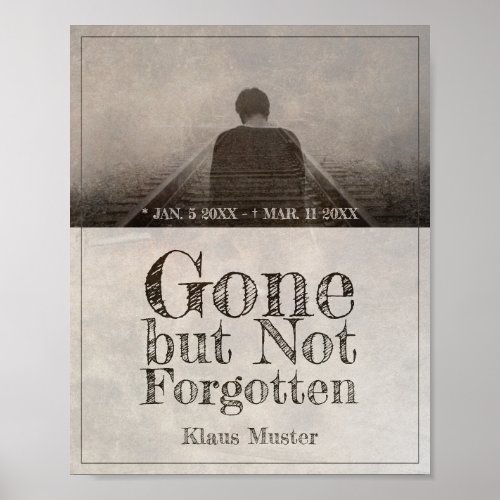 Gone but Not Forgotten _ Vintage Poster