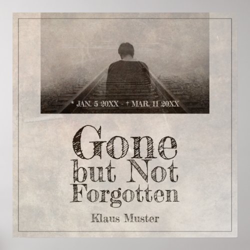 Gone but Not Forgotten _ Vintage Poster