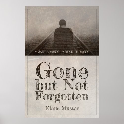 Gone but Not Forgotten _ Vintage Poster