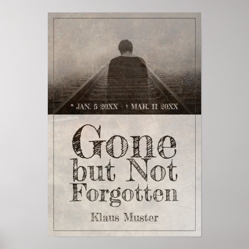 Gone but Not Forgotten _ Vintage Poster