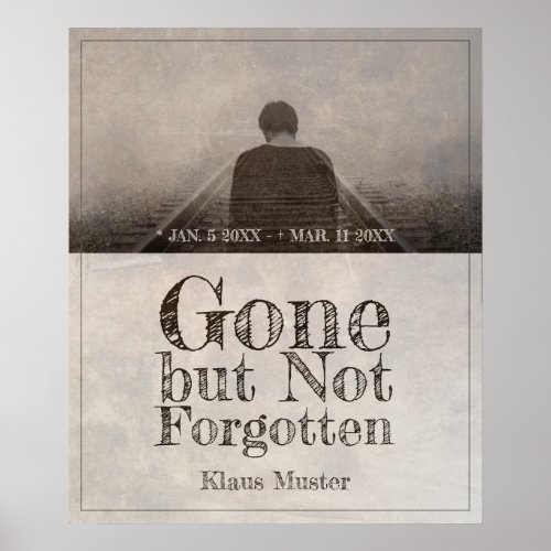 Gone but Not Forgotten _ Vintage Poster