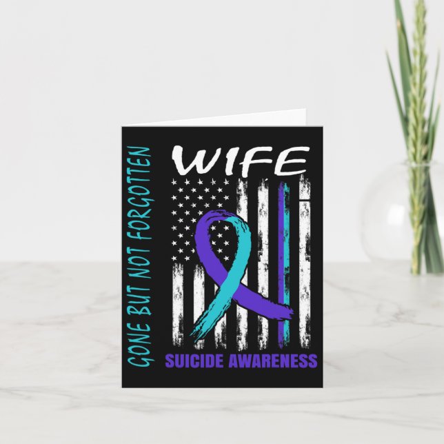 Gone But Not Forgotten Wife Suicide Awareness Flag Card (Front)