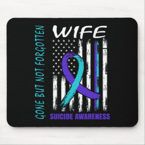 Gone But Not Forgotten Wife Suicide Awareness Flag Mouse Pad