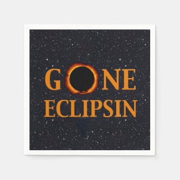 Gone Eclipsin Solar Eclipse Paper Napkins by GigaPacket at Zazzle