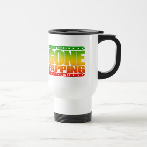 GONE FAPPING _ Strong Grip of Celebrity Obsession Travel Mug
