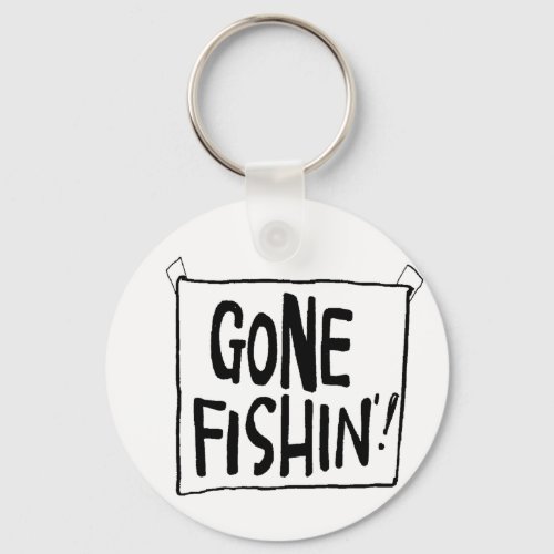 Gone Fishin T_shirts and Gifts Keychain