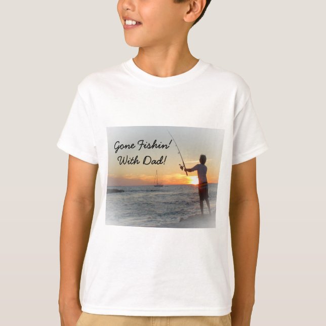 Gone Fishin" with Dad Kids Shirt (Front)