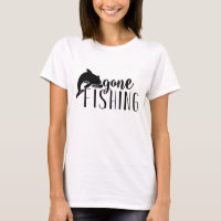 Gone Fishing T-Shirts & T-Shirt Designs