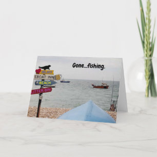 Gone.....Fishing. Card