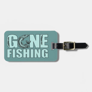 GONE FISHING custom luggage tag