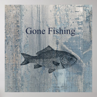 Gone Fishing Posters | Zazzle
