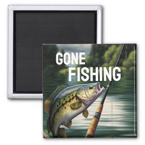 Gone Fishing Man Cave Lake House Bass Fish Magnet