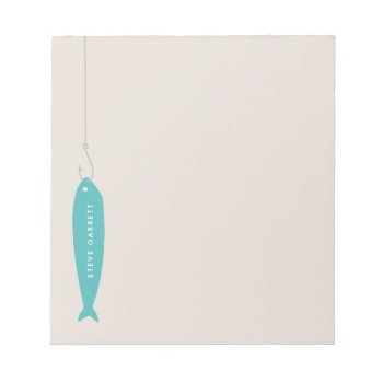 Gone Fishing Notepad - Turquoise by AmberBarkley at Zazzle