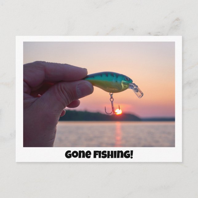 Gone Fishing!  Postcard (Front)
