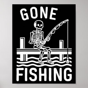 Gone Fishing Skeleton Funny Halloween Fishing Poster