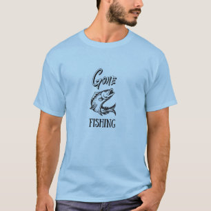 Gone Fishing Tee Shirt