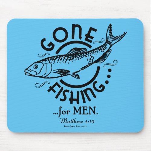 Gone Fishing Tumbler Mouse Pad