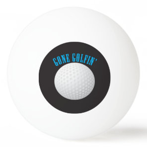 Gone Golfing Ping Pong Ball