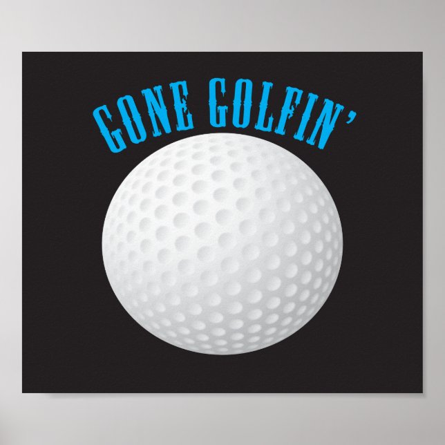 Gone Golfing Poster (Front)
