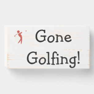 GONE GOLFING wooden  box sign