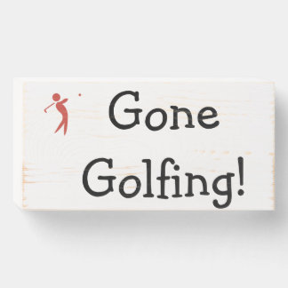 GONE GOLFING wooden box sign