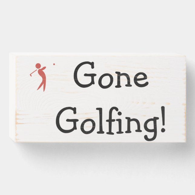 GONE GOLFING wooden  box sign (Front Horizontal)