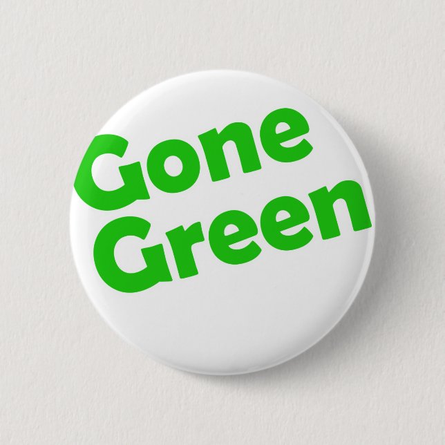 gone green pinback button (Front)