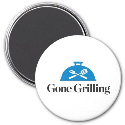 Gone Grilling Magnet