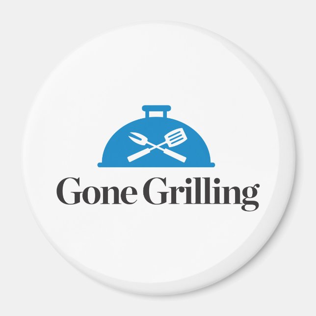 Gone Grilling Magnet (Front)