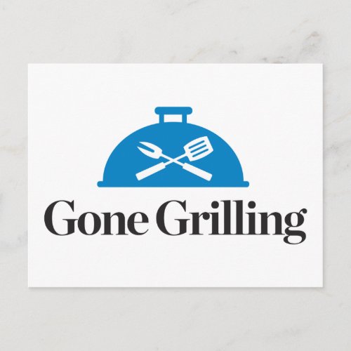 Gone Grilling Postcard