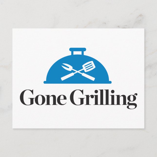Gone Grilling Postcard (Front)