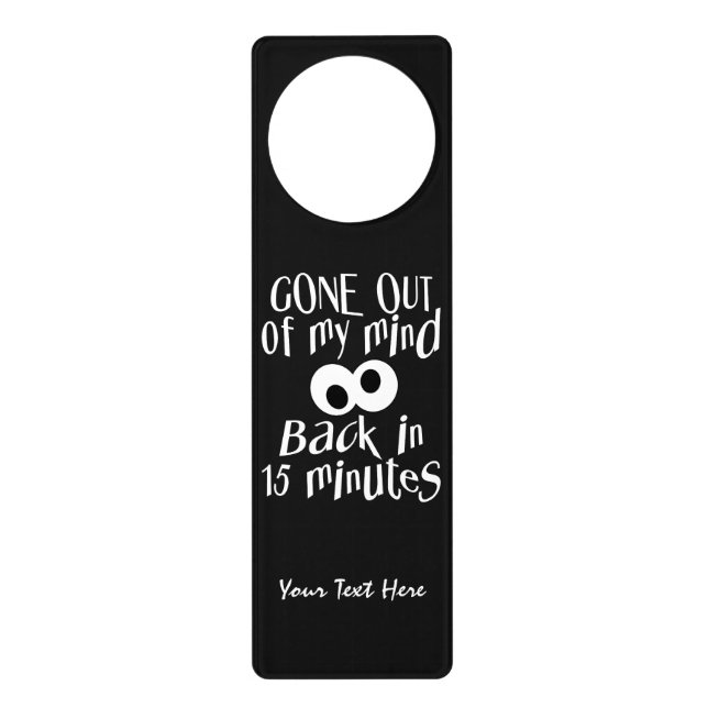 “Gone Out Of My Mind” custom monogram door hanger (Front)