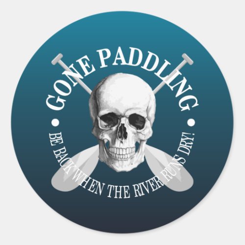 Gone Paddling Skull Classic Round Sticker