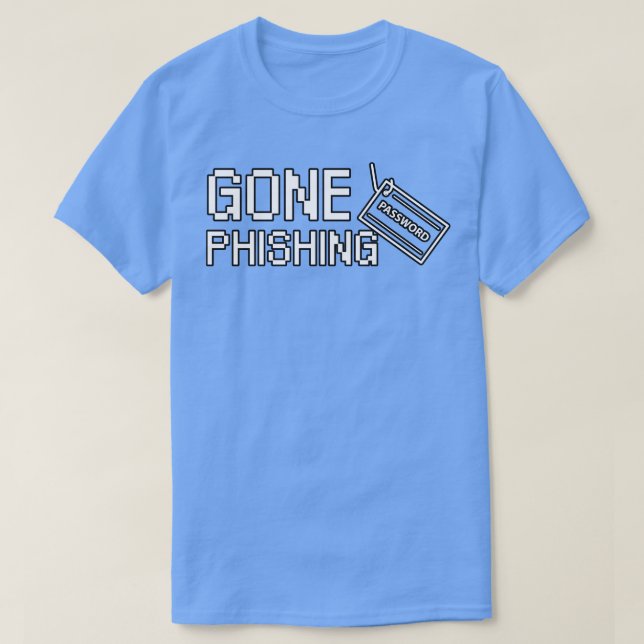 Gone Phishing T-Shirt (Design Front)