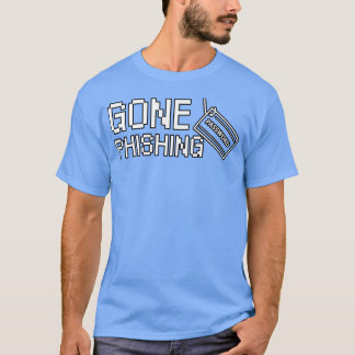 Gone Phishing T-Shirt