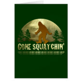 Gone Squatchin' (Front)