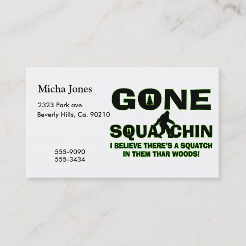 Gone Squatchin Bigfoot In Woods Business Card