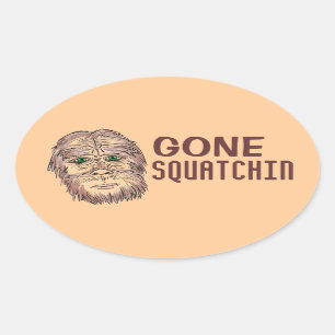 Gone Squatchin bigfoot oval humor stickers